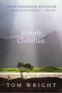 Simply Christian - N. T. Wright